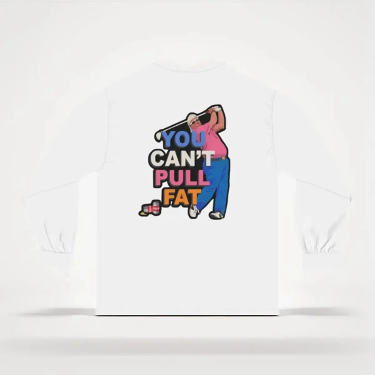 Men's Retro Golf Shirt - John Daly You Can't Pull Fat, Long Sleeve, Cotton