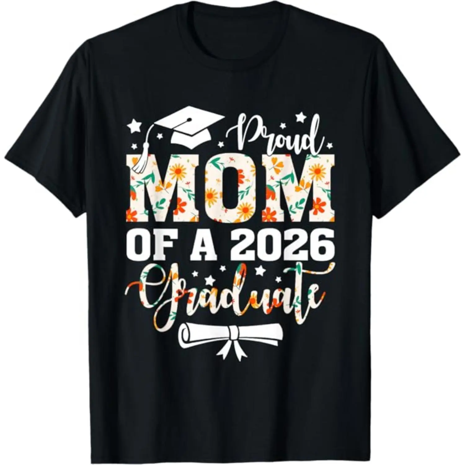 Proud Mother of the Class of 2026 Graduation T Shirt Senior Year Celebration Gift