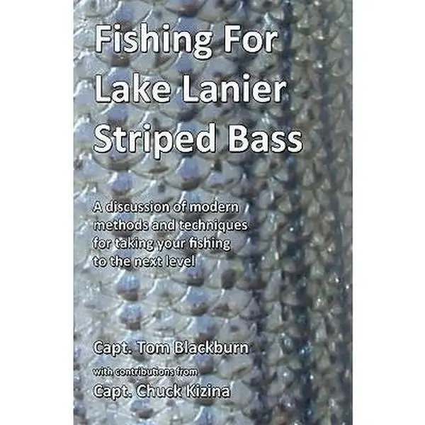 Used Striped Bass Fishing Tutorial Book for Lake Lanier - 2011 Edition, 130 Pages, 0.35 lbs Softcover by Tom Blackburn: Modern Methods to Elevate Your Fishing Skills