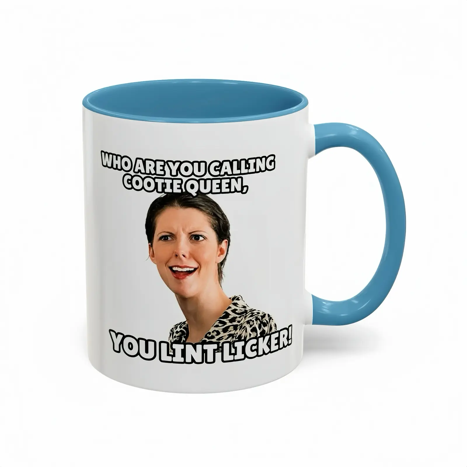 Funny Pop Culture Humor Mug | Who Are You Calling Cootie Queen Lint Licker Cup 11oz 15 oz | Creative Birthday White Elephant Gag Gifts for Bestie