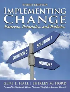 USED-Implementing Change: Patterns, Principles, and Potholes by Gene E. Hall (Paperback)