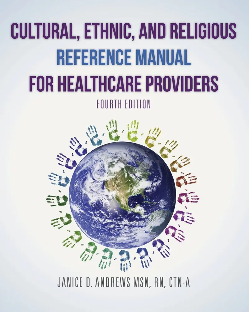 USED-Cultural, Ethnic, and Religious Reference Manual for Healthcare Providers by Andrews Ctn-A, Janice D. (Paperback)