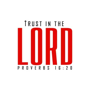 TRUST IN THE LORD DTF Transfer for T-Shirts Proverbs 16:20 Inspirational Design