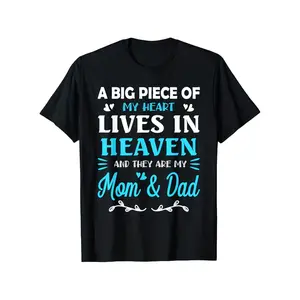 "A Big Piece of My Heart Lives in Heaven" - Tribute to Mom and Dad, 100% Cotton Round Neck Short Sleeve T-Shirt Father's Day & Mother's Day