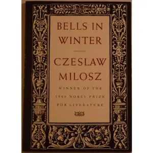 USED-Bells in Winter by Czeslaw Milosz (Paperback)