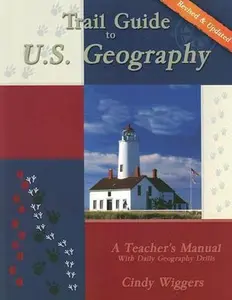 USED-Trail Guide to U.S. Geography: A Teacher's Manual with Daily Geography Drills by Wiggers, Cindy (Paperback)