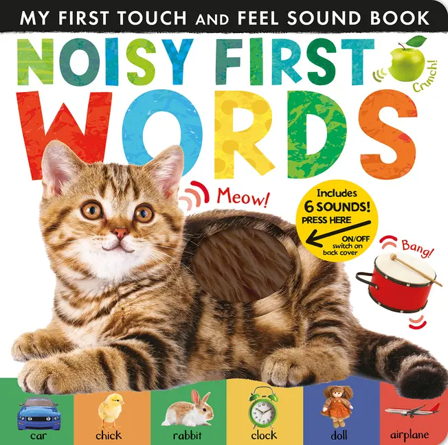 Noisy First Words: Includes 6 Sounds and an On/Off Switch on the Back Cover! -- Libby Walden - Board Book