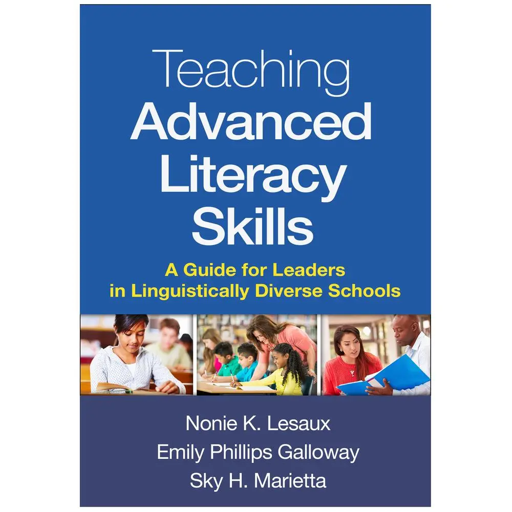 USED Book - Teaching Advanced Literacy Skills: A Guide for Leaders in Linguistically Diverse Schools by Lesaux, Nonie K. (Paperback) - english