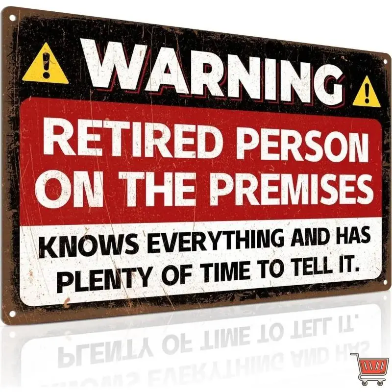 Retired Person On The Premises Tin Sign - 8x12in Retro Vintage Garage Hanging Plaque, Rustic Grandpa Gift for Home Decor, Man Cave