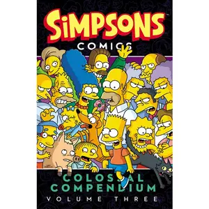Simpsons Comics Colossal Compendium Volume 3 (Simpsons Comics) by Matt Groening [Paperback Book]