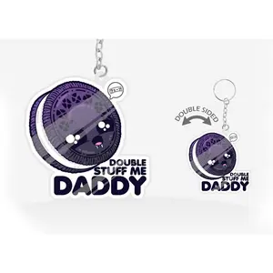 Keychain - Double Stuff Me Daddy