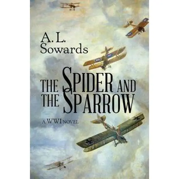 USED-The Spider and the Sparrow by A.L. Sowards (Paperback)