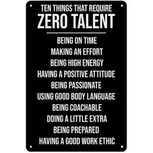 8x12 Inches Motivational Metal Poster Sign, 10 Things You Don’t Need Talent For Artwork, Minimalist Lightweight UV-Protected Decorative Home Decoration for Teen Bedroom, Home Office,summervibes Yard Sign