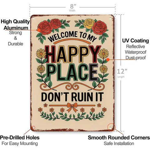 12x8in Rectangle Rust-Resist Metal Decorative Plaque - "Welcome to My Happy Place Don't Ruin It" Colorful Flower Design, Durable Vintage Modern Farmhouse Hanging Wall Art, Aesthetic Home Sign for Room Decor Accessories, Wardrobe Accent
