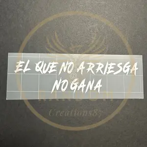 El Que No Arriesga decal