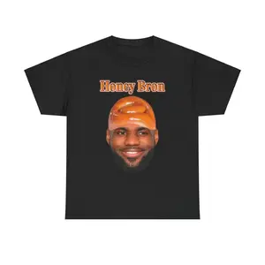 Honey Bron Funny Meme Vintage Tshirt Baseketball James Lebron Unisex Tee Shirt Gift for Fan And Friend Top Mensw Daily T-Shirt for Adults