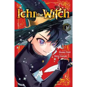Ichi the Witch, Vol. 1 -- Osamu Nishi - Paperback