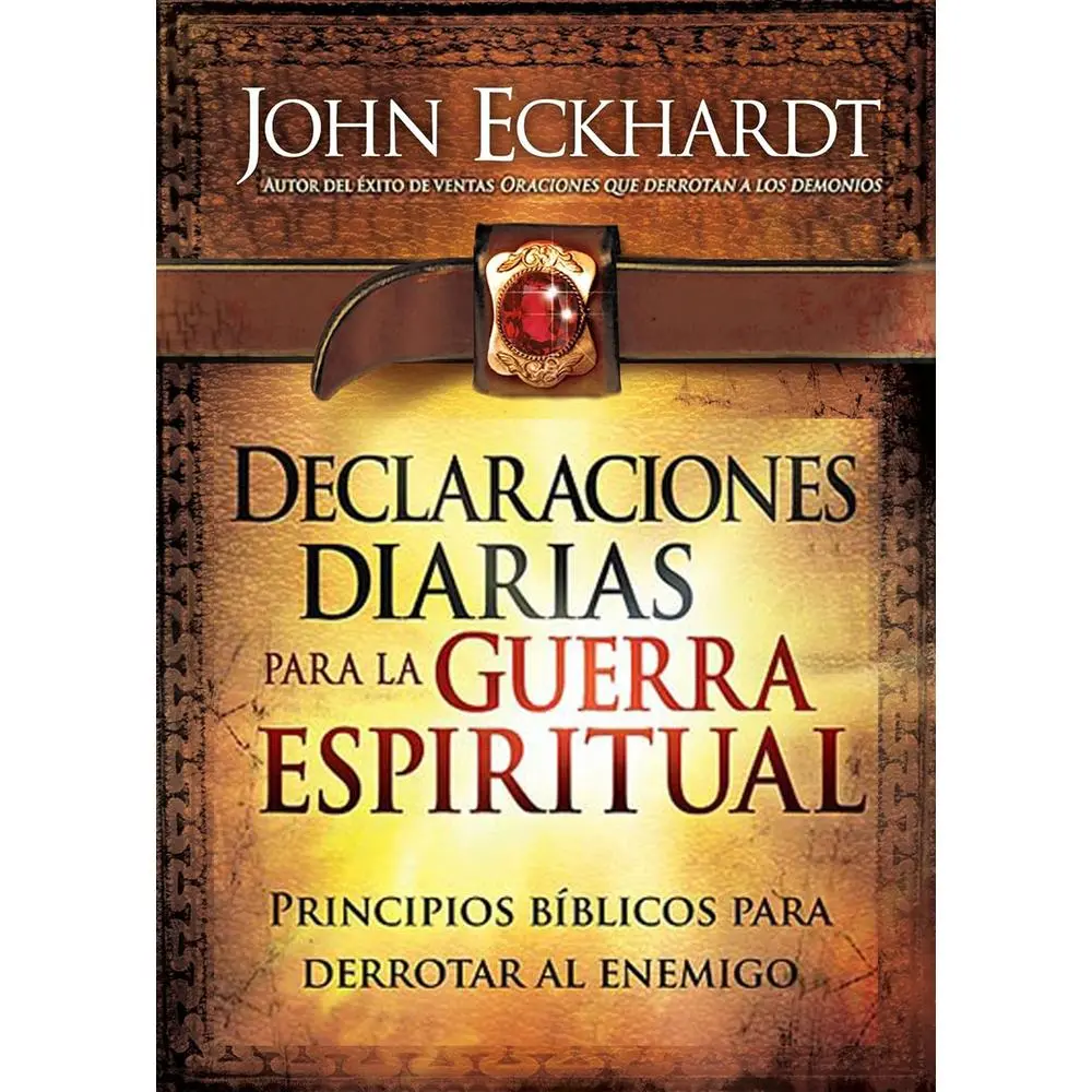 USED Book - Declaraciones Diarias Para La Guerra Espiritual / Daily Declarations for Spiritu Al Warfare by Eckhardt, John (Paperback) - Spanish