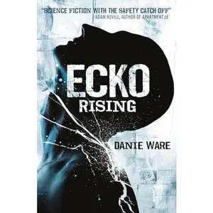 USED-Ecko Rising by Ware, Danie (Mass Market Paperback)