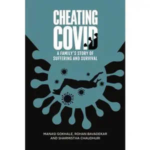 USED-Cheating Covid: A Family's Story of Suffering and Survival by Gokhale, Manasi (Paperback)