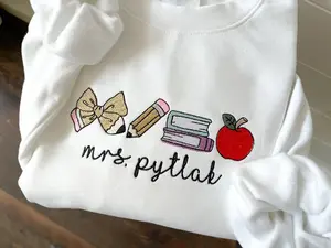 Embroidered Custom Teacher Name Sweatshirt, Personalized Teacher Name Tee Shirt, Teacher Appreciation Shirt, Back To Schook T-Shirt, Gift For Teacher