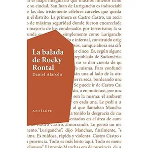 USED-La Balada de Rocky Rontal (Spanish Edition) by Daniel Alarcón (Paperback)