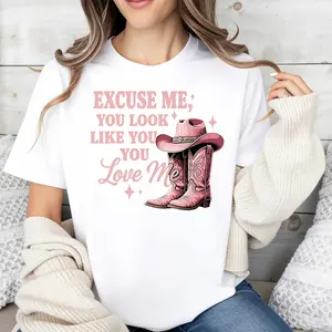 Western Style Women's T-Shirt With Cowboy Boots And Text Excuse Me You Look Like You Love Me For Casual Wear In Spring And Fall Perfect Gift For Cowgirl Lovers