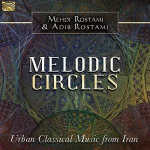 Mehdi Rostami - Melodic Circles  [COMPACT DISC - CD]