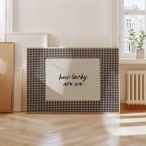 Rustic Brown Gingham How Lucky Are We Hand Written Wall Art Western Trendy Decor, Simple Look, Easy to Match, Must-Have Basic