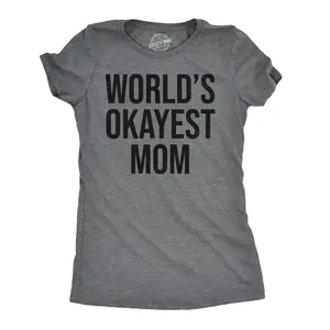 Worlds Okayest Mom T Shirt Funny Mothers Day Tee Gift Sarcastic Hilarious Cute Funny Womens T Shirts Cute Vintage Fashion Casual Ladies T-Shirt Gift Mother's Day Tops for Women Funny Sibling Top Women's Novelty