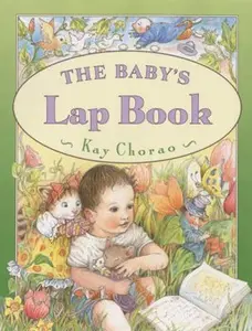 USED-The Baby's Lap Book by Chorao, Kay (Hardcover)