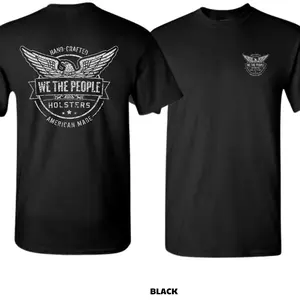 We The People Holsters T-Shirt – Patriotic USA Eagle Graphic Tee for Men, Soft Cotton, Breathable, Pro 2A, American Made, Freedom, Gun Rights Apparel