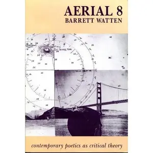 USED-Aerial 8: Barrett Watten by Barrett Watten (Paperback)