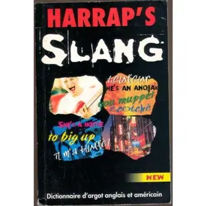 USED-Harrap's French to English and English to French Dictionary of Slang: Harrap's Slang Dictionnaire Francais Anglais et Anglais Francais (English and French Edition) by Marks, Georgette (Paperback)