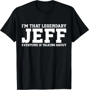100% cotton Unisex Jeff Personal Name First Name Funny Jeff T-Shirt