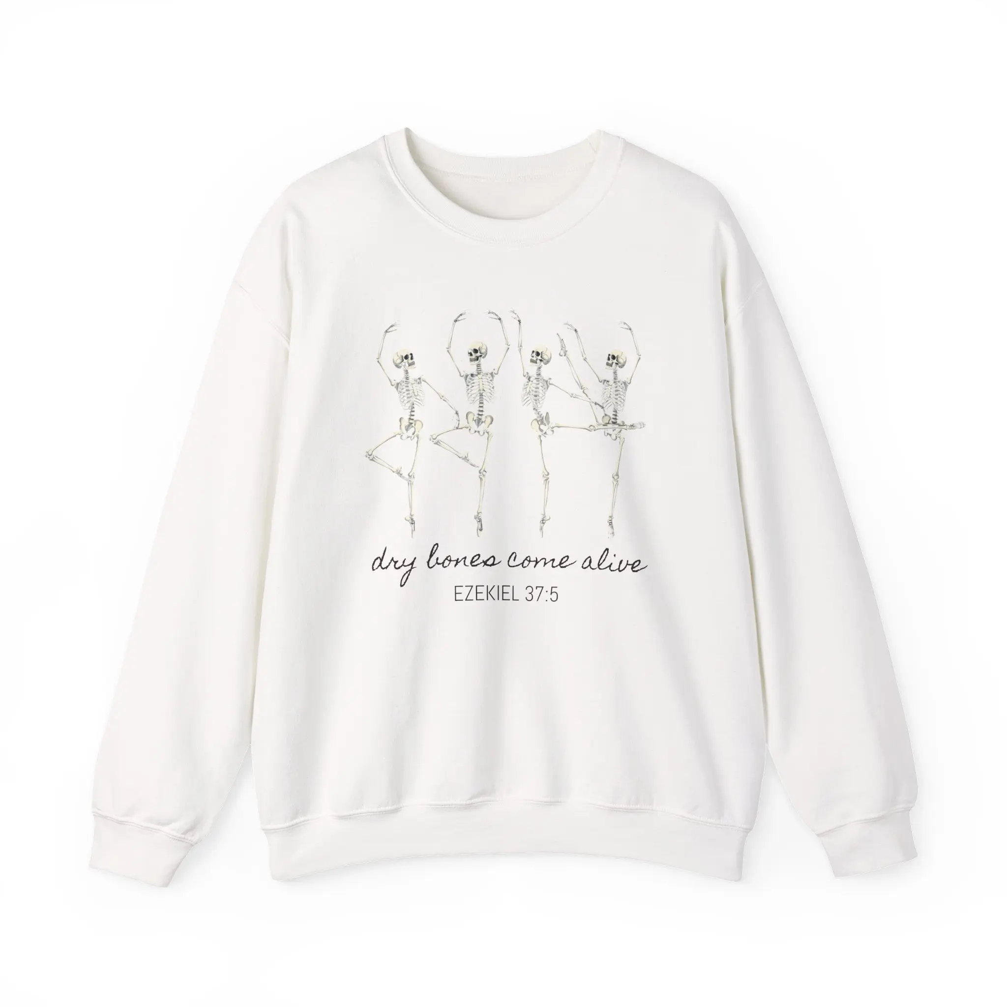 Three Ballerina Sketches sweatshirt | 'dry bones come alive' Ezekiel 37:5 scripture