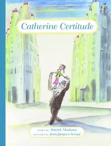 USED-Catherine Certitude by Modiano, Patrick (Hardcover)
