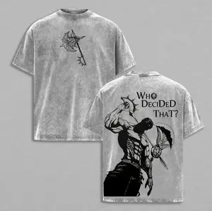 Seven Deadly Sins Escanor Oversized Tee - "Who Decided That" Pride Sin Retro Graphic Heavy Cotton Unisex Anime Streetwear Gift For Fans Washed Streetwear Shirt t shirt soft cotton  vintage streetwear unisex t-shirt   washed tees for Men and Women