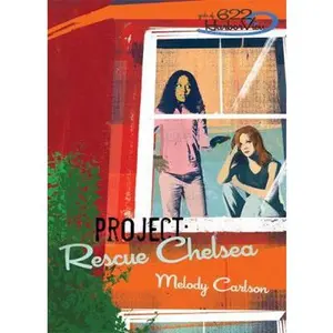 USED-Project: Rescue Chelsea (Girls of 622 Harbor View Series #3) by Melody Carlson (Paperback)