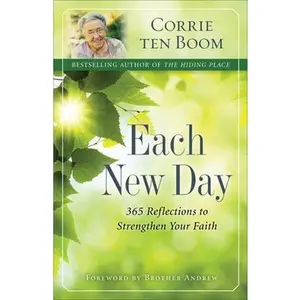 USED-Each New Day: 365 Reflections to Strengthen Your Faith by Ten Boom, Corrie (Paperback)