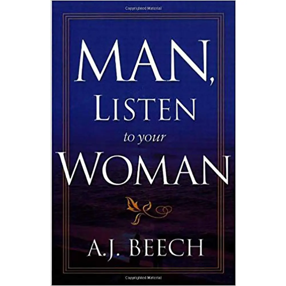 USED-Man, Listen to Your Woman by Beech, Alton J. (Paperback)
