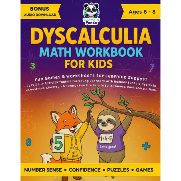 Dyscalculia Math Workbook for Kids Ages 6-8: Fun Games & Worksheets for Learning Support | Easy Daily Activity Toolkit for Young Learners with Number ... for Dyslexia, Dysgraphia & Dyscalculia)