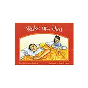 USED-Rigby PM Platinum Collection: Individual Student Edition Red (Levels 3-5) Wake Up, Dad by Beverley Randell (Paperback)