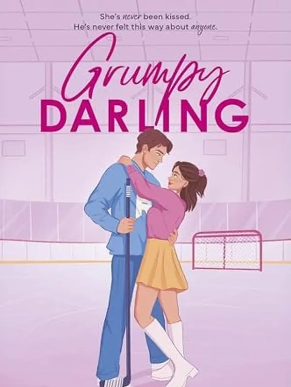 Grumpy Darling: A Heartwarming YA Clean Slow-Burn Romance with First Kisses, Hockey, and a Happily Ever After (The Darling Devils, 2)