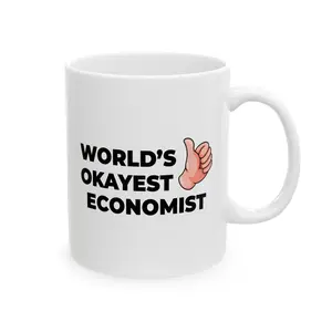 Taglines Gift Co. - World's Okayest Economist 11 oz Ceramic Mug - Novelty Coffee Tea Cup