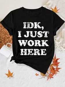 Plus Size 1pc Plus Size Woman's Winter Clothes IDK I Just Work Here Print Casual Tee for Office Workers Round-neck Short Sleeves Casual and Fashionable Top Elegant Party Attire Holiday Gifts Sexy Liberal-style Clothing