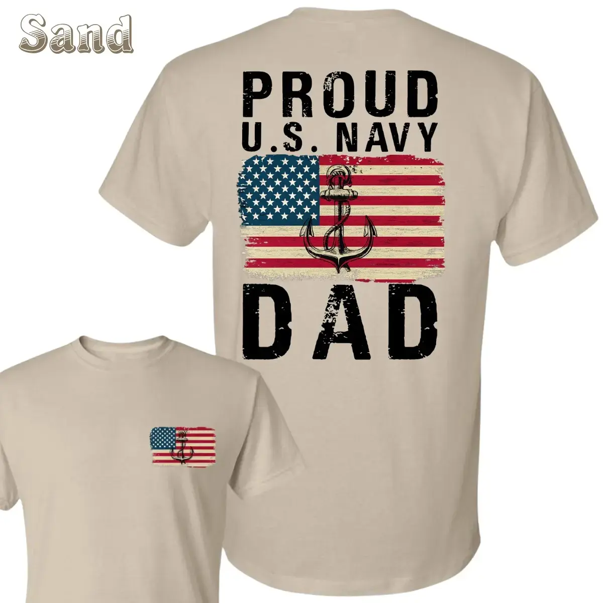 Proud U.S. Navy Dad T-Shirt, American Flag Anchor Proud U.S. Navy Dad Back Print Graphic, Patriotic Family Lifestyle , Memorial Day Veteran Tribute Outfit , Gift For Navy Dad Military Family, Vintage