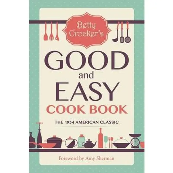 USED Book - Betty Crocker's Good and Easy Cook Book by Crocker, Betty (Paperback) - english