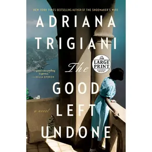 USED-The Good Left Undone by Trigiani, Adriana (Paperback)