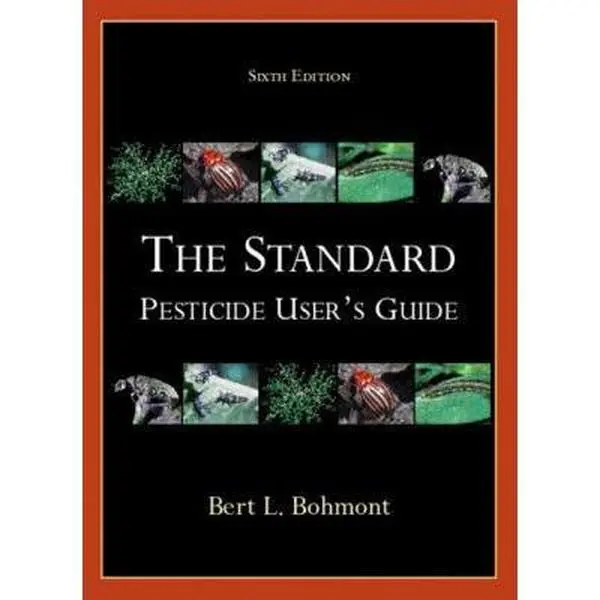 USED Book - The Standard Pesticide User's Guide : Bert L. Bohmont by Bert L. Bohmont (Hardcover) - english
